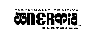 PERPETUALLY POSITIVE INERTIA CLOTHING