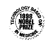 TECHNOLOGY BASED ON 1998 NOBEL PRIZE INMEDICINE