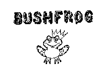 BUSHFROG