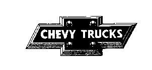 CHEVY TRUCKS