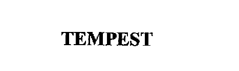 TEMPEST