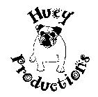 HUEY PRODUCTIONS