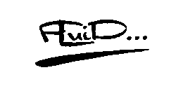 FLUID...