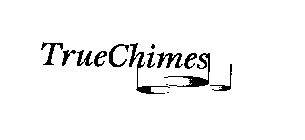 TRUECHIMES