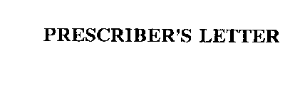 PRESCRIBER'S LETTER