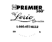 PREMIER 300 THE LERIO CORPORATION