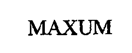 MAXUM
