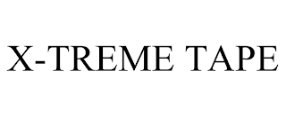 X-TREME TAPE