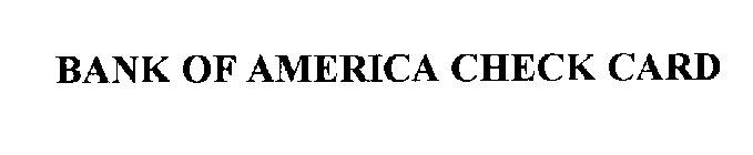 BANK OF AMERICA CHECK CARD