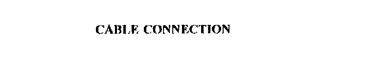 CABLE CONNECTION