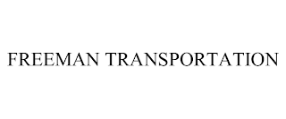 FREEMAN TRANSPORTATION