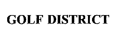 GOLF DISTRICT