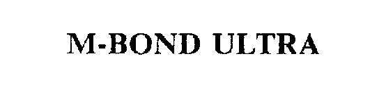 M-BOND ULTRA