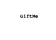 GIFTME