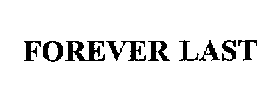 FOREVER LAST