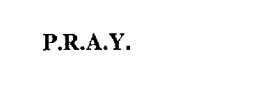 P.R.A.Y.