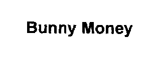 BUNNY MONEY