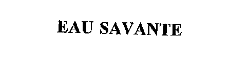 EAU SAVANTE