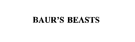 BAUR'S BEASTS