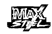 MAX STEEL