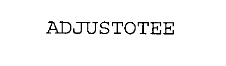 ADJUSTOTEE