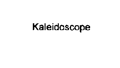 KALEIDOSCOPE