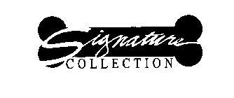 SIGNATURE COLLECTION