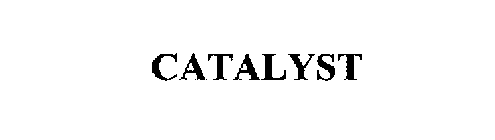CATALYST