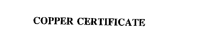 COPPER CERTIFICATE