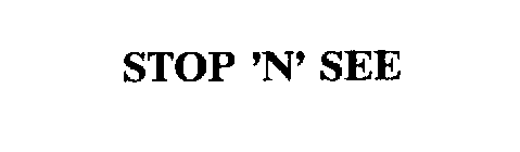STOP 'N' SEE