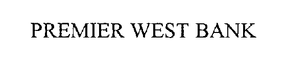 PREMIER WEST BANK