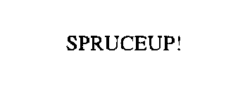 SPRUCEUP