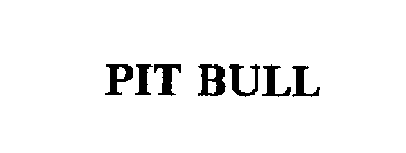 PIT BULL