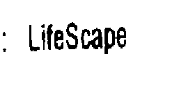 LIFESCAPE