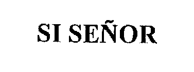SI SENOR