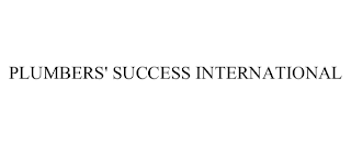 PLUMBERS' SUCCESS INTERNATIONAL