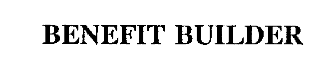 BENEFIT BUILDER