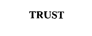 TRUST