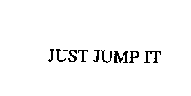 JUST JUMP IT