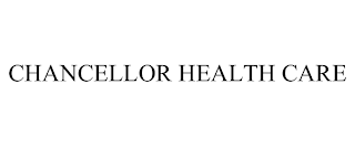 CHANCELLOR HEALTH CARE
