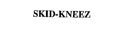 SKID-KNEEZ