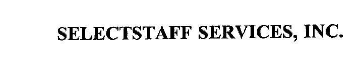 SELECTSTAFF SERVICES, INC.