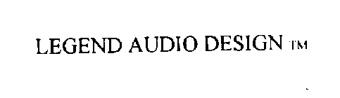 LEGEND AUDIO DESIGN