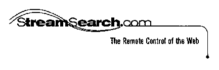 STREAMSEARCH.COM THE REMOTE CONTROL OF THE WEB