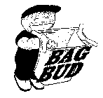BAG BUD