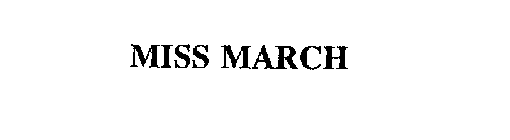 MISS MARCH