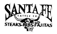 SANTA FE CATTLE CO. STEAKS RIBS FAJITAS