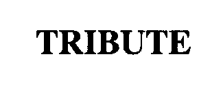 TRIBUTE