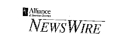 ALLIANCE OF AMERICAN INSURERS NEWSWIRE