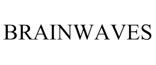 BRAINWAVES
